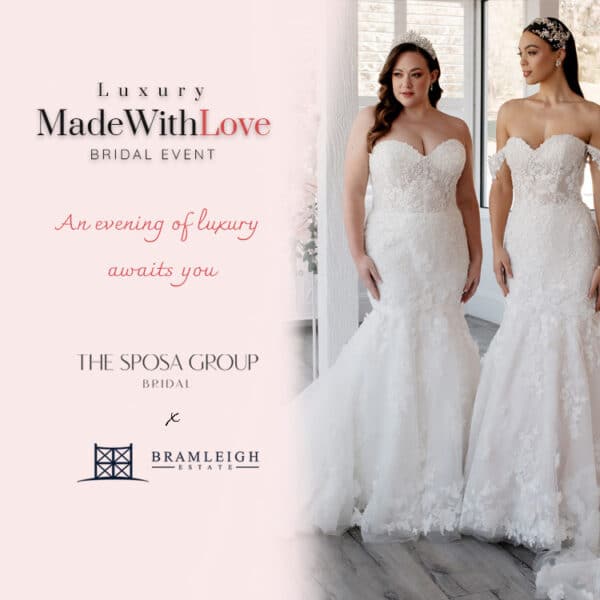 ‘Luxury Made With Love’ Bridal Event